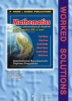 Mathematics for the International Student: Mathematics HL: International Baccalaureate Diploma Programme/ Worked Solutions 1876543450 Book Cover