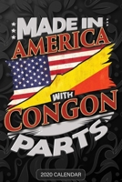 Made In America With Congon Parts: Congon 2020 Calender Gift For Congon With there Heritage And Roots From Republic Of The Congo 1650601565 Book Cover