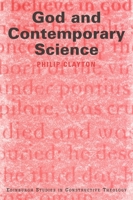 God and Contemporary Science (Edinburgh Studies in Constructive Theology) 080284460X Book Cover
