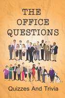 The Office Question Quizzes and Trivia 1650268904 Book Cover