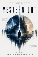 Yesternight B0GV81C838 Book Cover