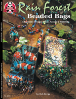 Rain Forest Beaded Bags: Exquisite Designs from Nature's Wildlife 1574215426 Book Cover