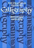 The Practical Guide to Calligraphy 1594120978 Book Cover