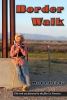 Border Walk 0578201704 Book Cover