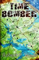 Time Bomber 0984523286 Book Cover