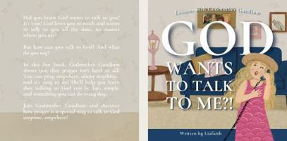 God Wants to Talk to Me?! (Lessons with Godmother Gaudium) B0DZVZJ9Q9 Book Cover