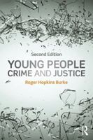 Young People, Crime and Justice 1138776629 Book Cover