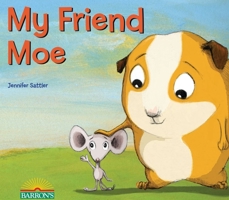 My Friend Moe 0764168975 Book Cover