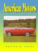 American Motors: The Last Independent 0873412400 Book Cover