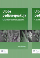 Uit de Pedicurepraktijk: Casuïstiek Voor Het Voetlicht 9036808766 Book Cover