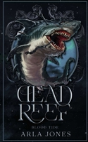 Dead Reef: Blood Tide (The Crimson Tide Series) B0FHQNZBPM Book Cover