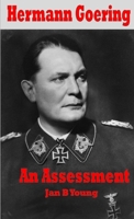 Hermann Goering: An Assessment 0359692893 Book Cover