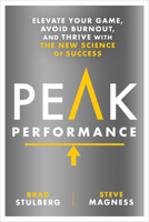 Peak Performance: Take Advantage of the New Science of Success 162336793X Book Cover