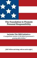The Foundation to Promote Personal Responsibility 0999443208 Book Cover