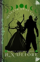 Beneath Swan Lake B0FK8B77D2 Book Cover
