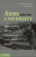 Arms and the University 052115670X Book Cover