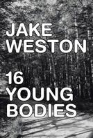 16 Young Bodies 1483643514 Book Cover