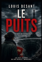 Le Puits: Ce qui est enfoui ne disparaît jamais (French Edition) B0GZQ18V14 Book Cover