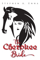 The Cherokee Bride 1088022596 Book Cover
