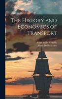 The History and Economics of Transport 101638856X Book Cover