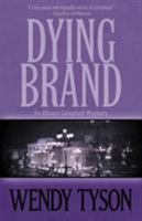 Dying Brand 1541416023 Book Cover
