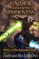 Under the Shadow of Darkness 0985028483 Book Cover