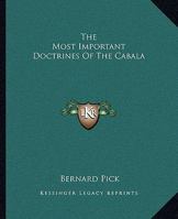 The Most Important Doctrines Of The Cabala 1425367739 Book Cover