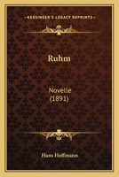 Ruhm: Novelle 1164874284 Book Cover