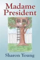 Madame President 125715611X Book Cover