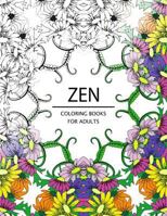 Zen Coloring Books for Adults: Adult Coloring Book (Art Book Series) 1534911146 Book Cover