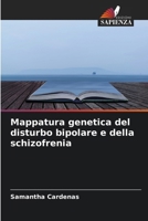 Mappatura genetica del disturbo bipolare e della schizofrenia (Italian Edition) 6630287851 Book Cover
