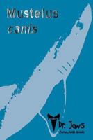 Mustelus Canis 1939535905 Book Cover