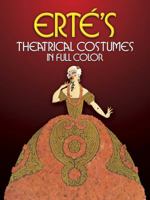 Erte's Theatrical Costumes in Full Color 048623813X Book Cover