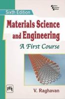 Material Science and Engineering: A First Course 8120324552 Book Cover