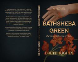 BATHSHEBA GREEN: the desperation of orchids 1734889802 Book Cover
