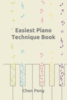 Easiest Piano Technique Book B07Y1ZD8J1 Book Cover