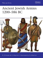 Ancient Jewish Armies 1200–586 BC (Men-at-Arms, 573) 147287384X Book Cover