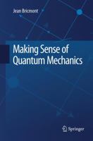 Making Sense of Quantum Mechanics 3319798561 Book Cover