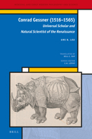 Conrad Gessner (1516-1565): Universal Scholar and Natural Scientist of the Renaissance 9004421262 Book Cover