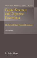 Capital Structure and Corporate Governance: The Role of Hybrid Financial Instruments 9041148434 Book Cover