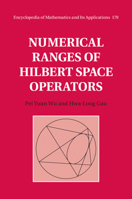 Numerical Ranges of Hilbert Space Operators 1108479065 Book Cover