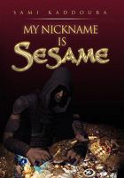 My Nickname is Sesame 1450019595 Book Cover