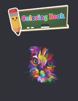 Coloring Book: 100 Animals for Stress Relieving Designs Animals, Flowers, Patterns And So Much More For Adults and kids - 8 x10 inche B089M1W63R Book Cover