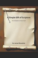 A Simple Gift of Scripture: An Invitation to hear God (Invitation to Faith) B0G3VGZPVQ Book Cover