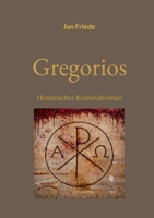 Gregorios (German Edition) 3695184485 Book Cover