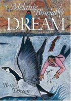 Melanie Bluelake's Dream 1550500813 Book Cover