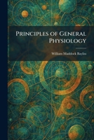 Principles of General Physiology 1025929780 Book Cover
