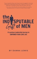 The Indisputable Gift of Men 194900399X Book Cover