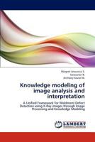 Knowledge modeling of image analysis and interpretation 3659245445 Book Cover