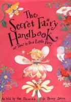 The Secret Fairy's Handbook (Pop-up Books) 0689814585 Book Cover